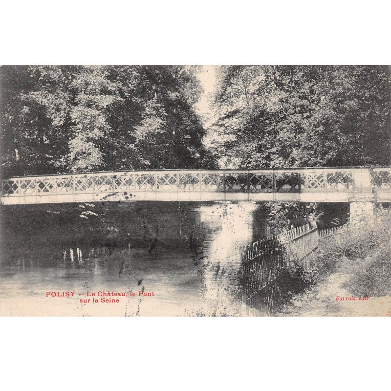 POLISY - Le Château, le Pont sur la Seine - très bon état