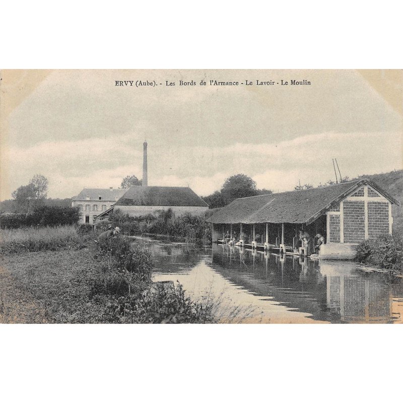 ERVY - Les Bords de l'Armance - Le Lavoir - Le Moulin - très bon état