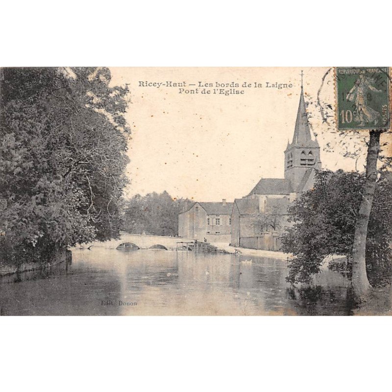 RICEY HAUT - Les bords de la Laigne - Pont de l'Eglise - très bon état