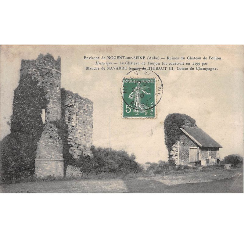 Environs de Nogent sur Seine - Ruines du Château de Foujon - très bon état