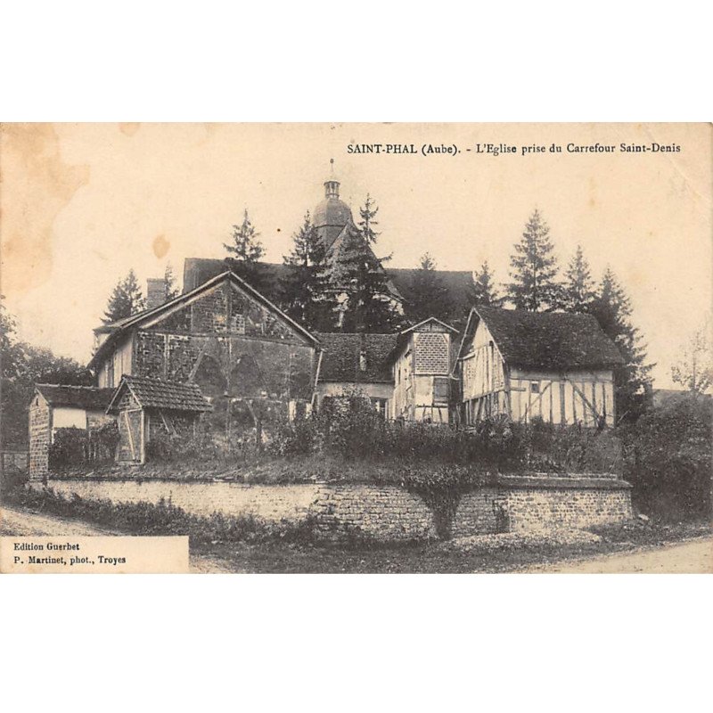 SAINT PHAL - L'Eglise prise du Carrefour Saint Denis - très bon état