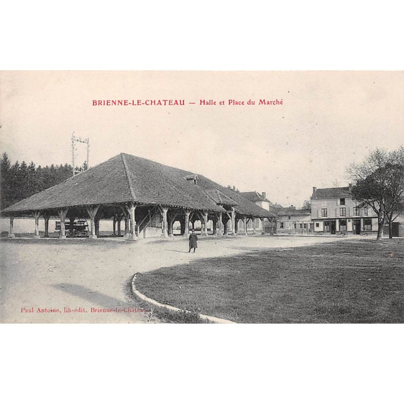BRIENNE LE CHATEAU - Halle et Place du Marché - très bon état