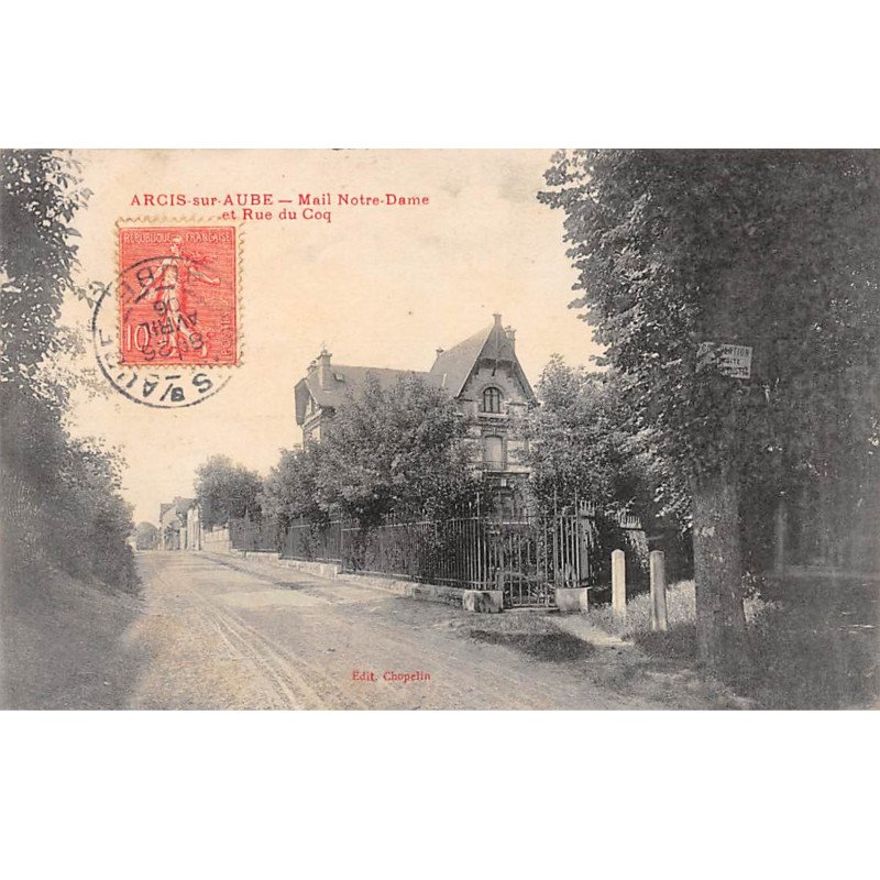 ARCIS SUR AUBE - Mail Notre Dame et Rue du Coq - très bon état