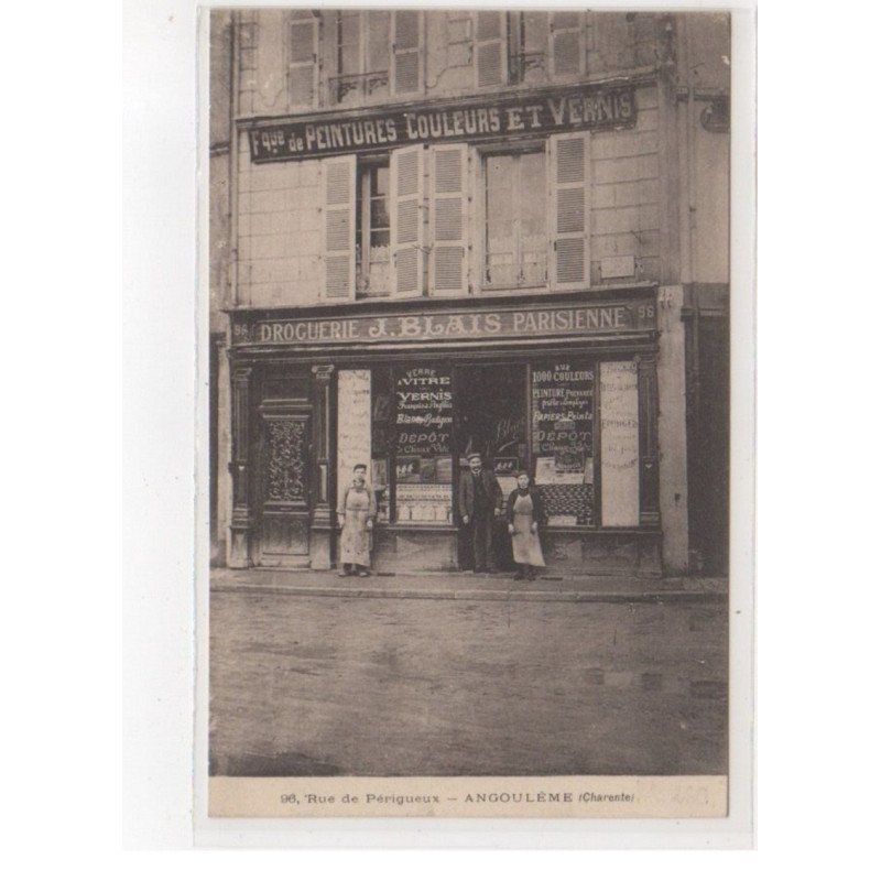 ANGOULEME : magasin de la droguerie parisienne BLAIS (96 rue de Périgueux) - très bon état