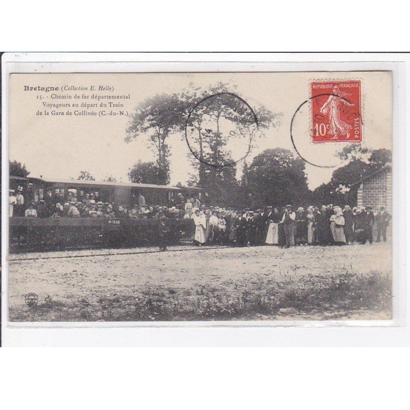 COLLINEE : le chemin de fer départemental - voyageurs au départ du train de la gare - très bon état