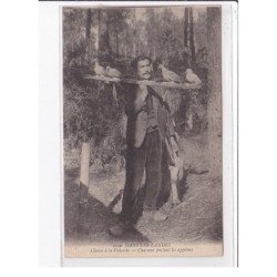 Dans les LANDES : chasse à la palombe - chasseur portant les appeaux - état