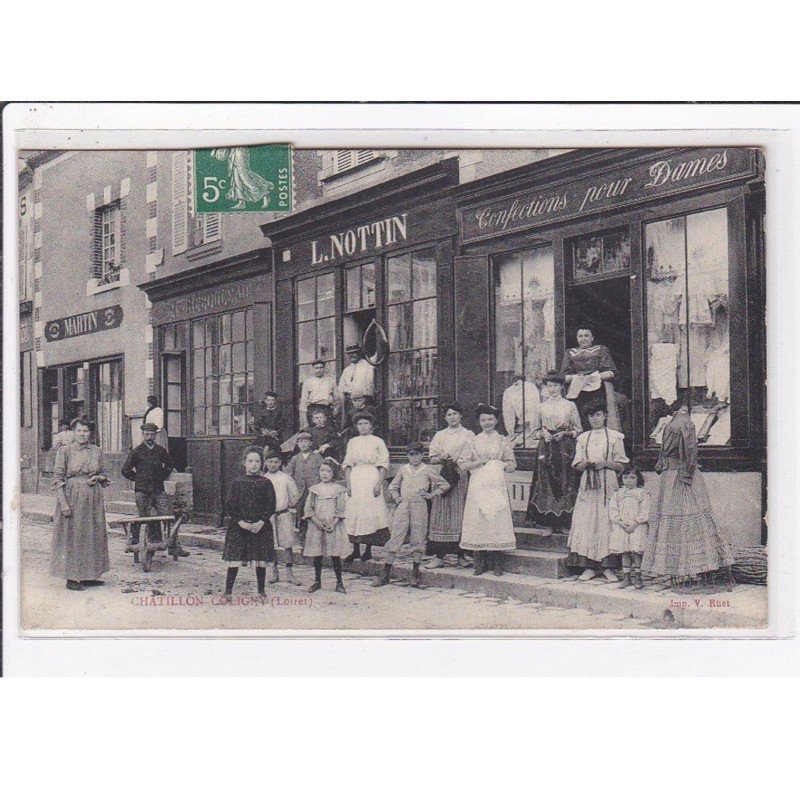 CHATILLON COLIGNY : plusieurs magasin (NOTTIN - MARTIN - confection pour Dames) - très bon état