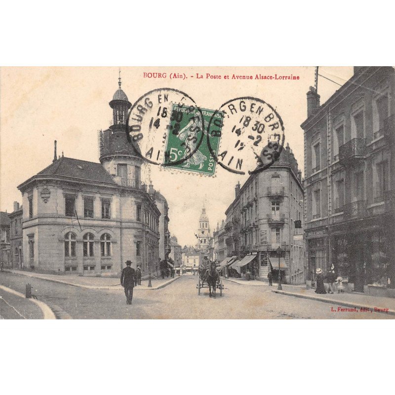 BOURG - La Poste et Avenue Alsace Lorraine - très bon état