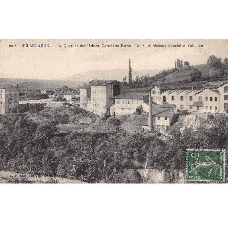 BELLEGARDE - Le Quartier des Usines - Corroierie Perrot - Tableaux réclame Bouché et Vallotton - très bon état
