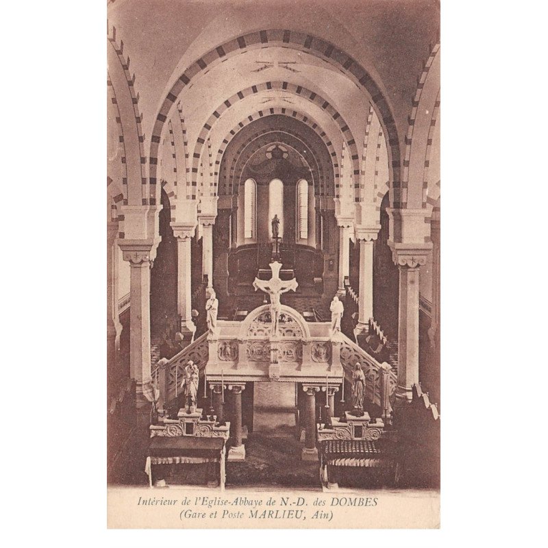 Intérieur de l'Eglise Abbaye de N. D. des DOMBES - Gare et Poste MARLIEU - très bon état