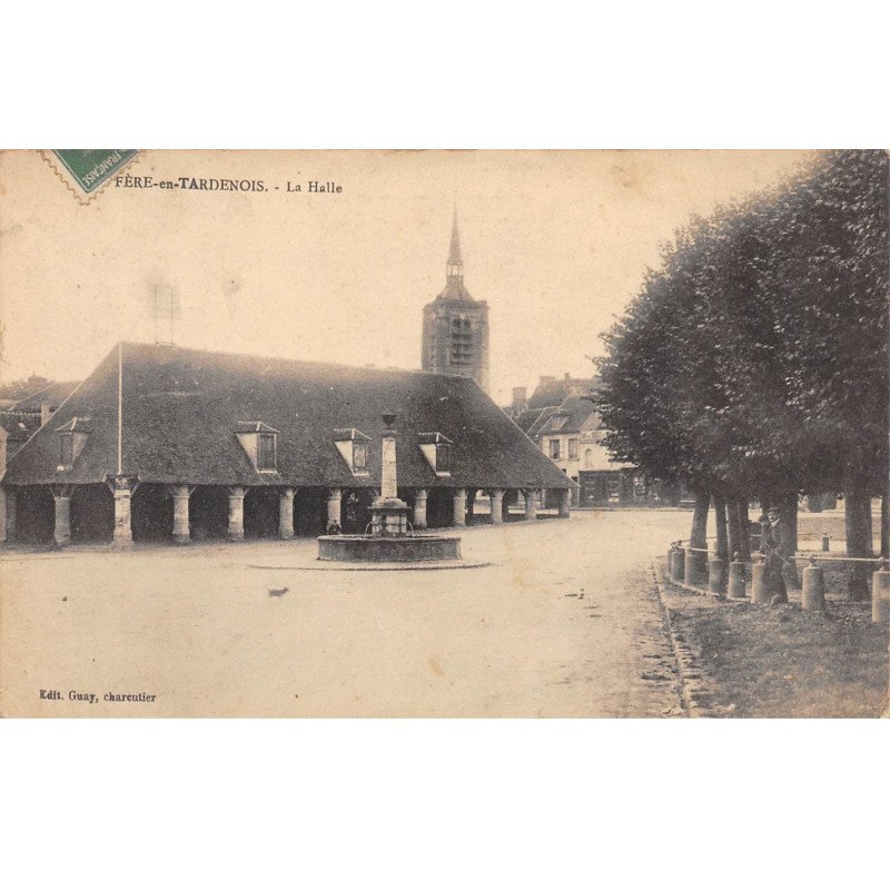 FERE EN TARDENOIS - La Halle - très bon état