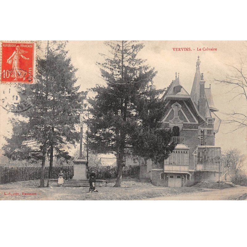 VERVINS - Le Calvaire - très bon état