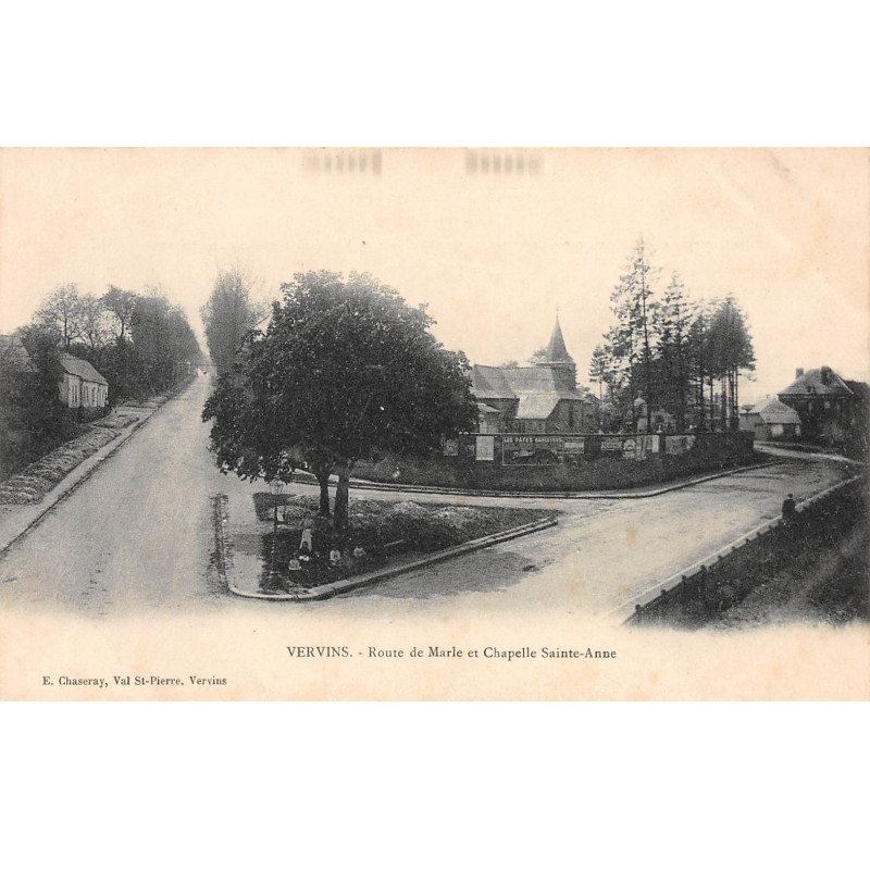 VERVINS - Route de Marle et Chapelle Sainte Anne - très bon état