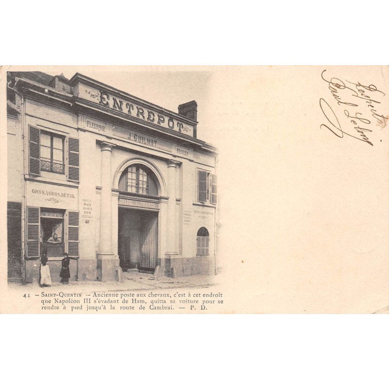 SAINT QUENTIN - Ancienne Poste aux Chevaux - très bon état