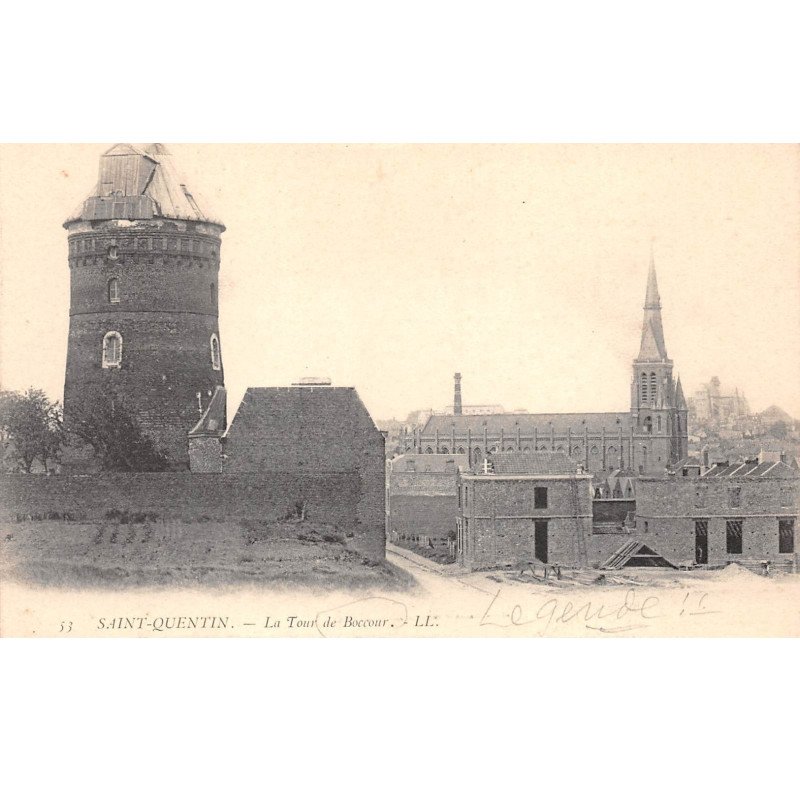 SAINT QUENTIN - La Tour de Boccour - très bon état
