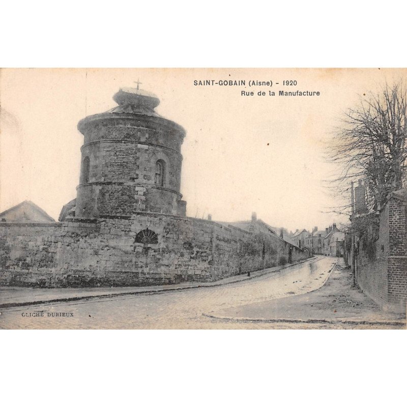 SAINT GOBAIN - 1920 - Rue de la Manufacture - très bon état