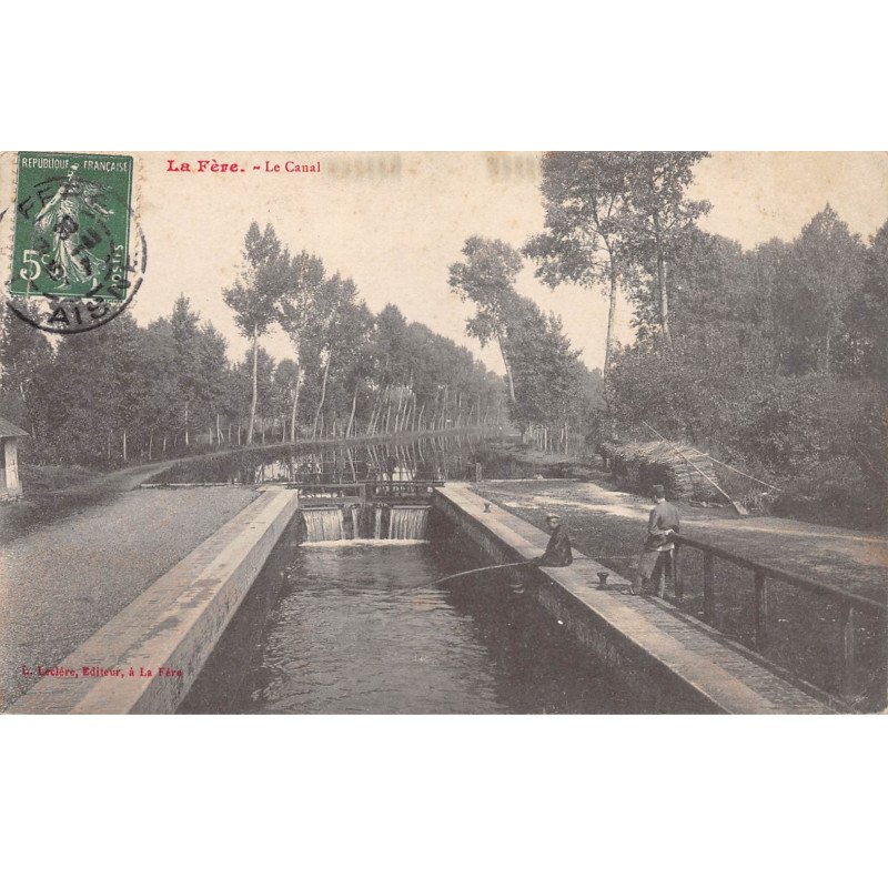 LA FERE - Le Canal - très bon état