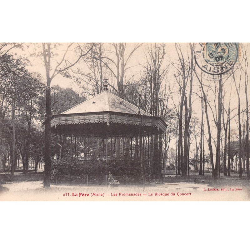 LA FERE - Les Promenades - Le Kiosque du Concert - très bon état