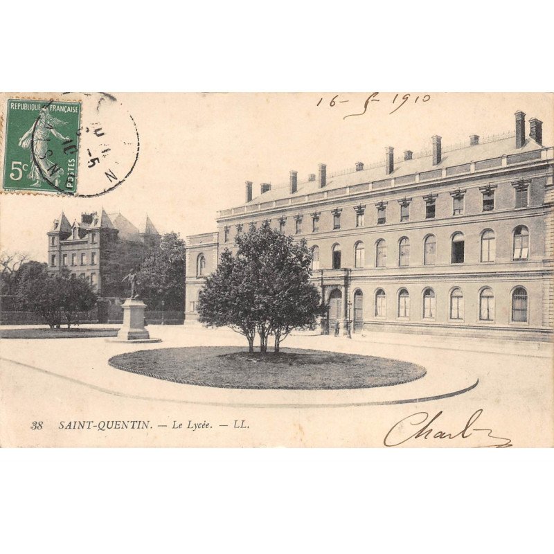 SAINT QUENTIN - Le Lycée - très bon état