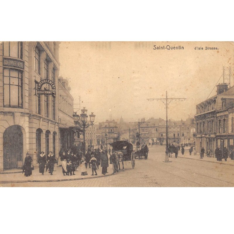 SAINT QUENTIN - d'Isle Strasse - très bon état
