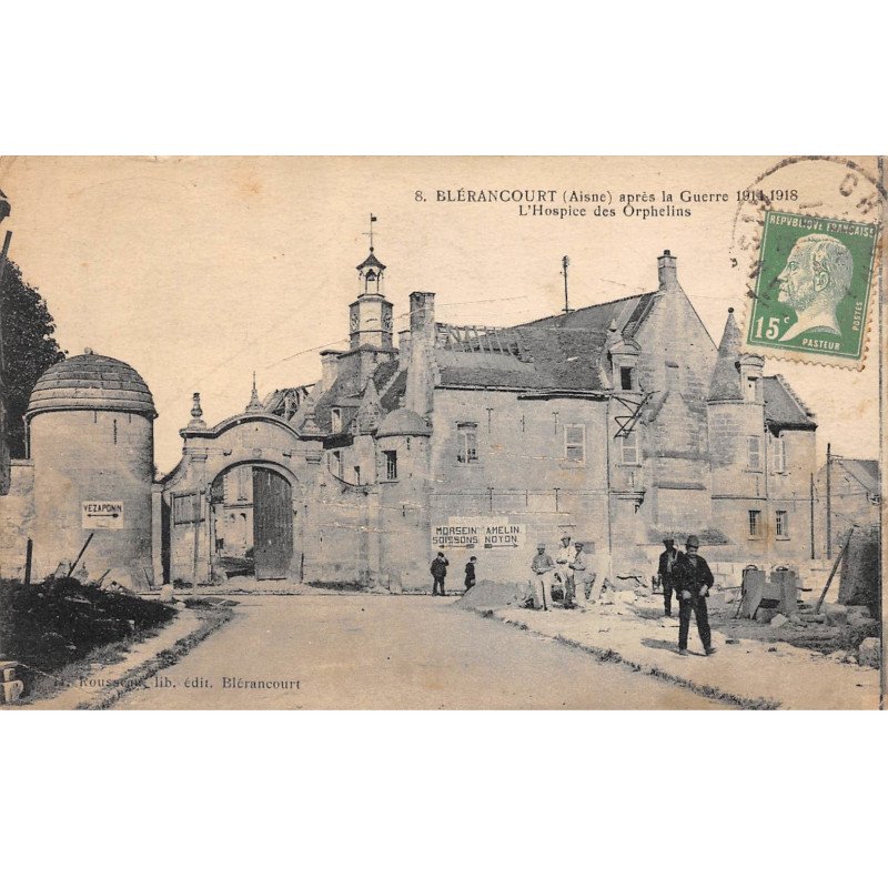 BLERANCOURT après la Guerre1914 1918 - L'Hospice des Orphelins - très bon état