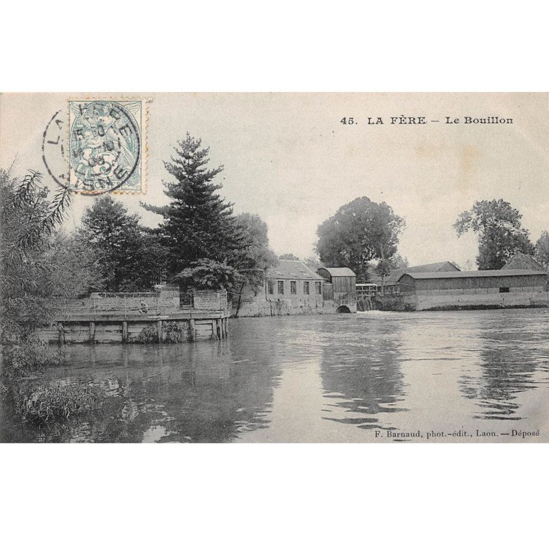 LA FERE - Le Bouillon - très bon état