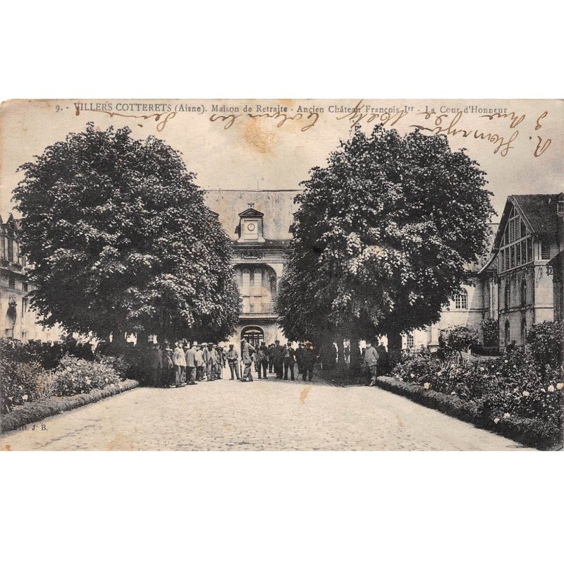 VILLERS COTTERETS - Maison de retraite - Ancien Château François 1er - Cour d'Honneur - très bon état VILLERS COTTERETS - Maison de retraite - Ancien Château François 1er - Cour d'Honneur - très bon état