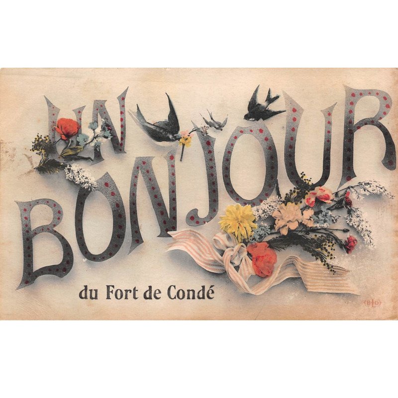 Un Bonjour du FORT DE CONDE - état
