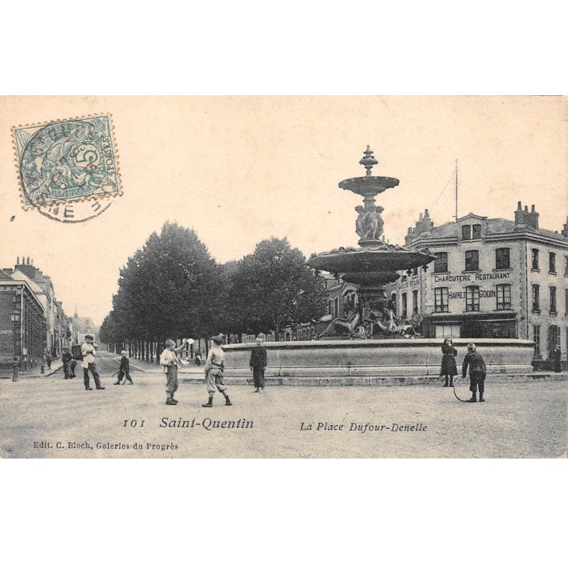 SAINT QUENTIN - La Place Dufour Denelle - très bon état