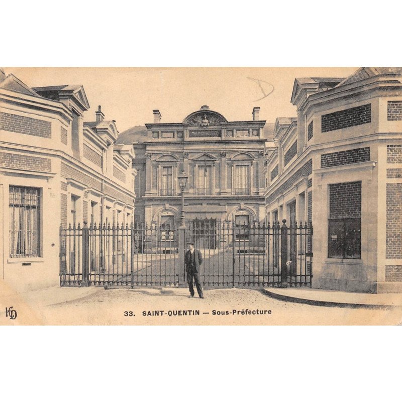 SAINT QUENTIN - Sous Préfecture - très bon état