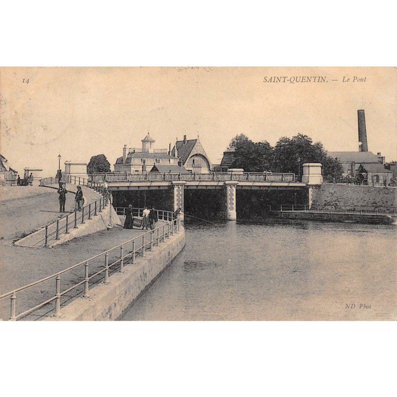 SAINT QUENTIN - Le Pont - très bon état