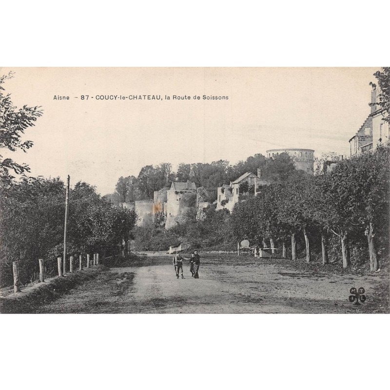 COUCY LE CHATEAU - La Route de Soissons - très bon état