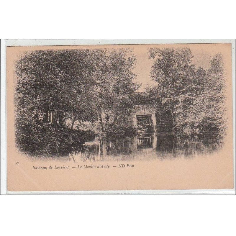 Environs de Louviers : le moulin de l'Aude - très bon état