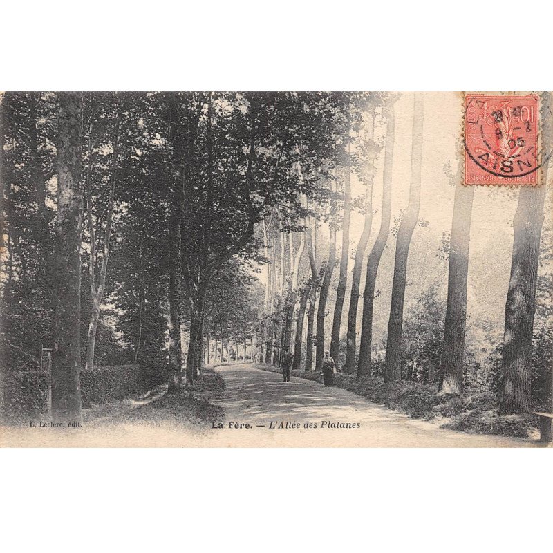 LA FERE - L'Allée des Platanes - très bon état