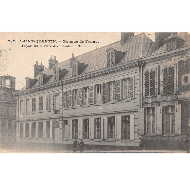 SAINT QUENTIN - Banque de France - très bon état