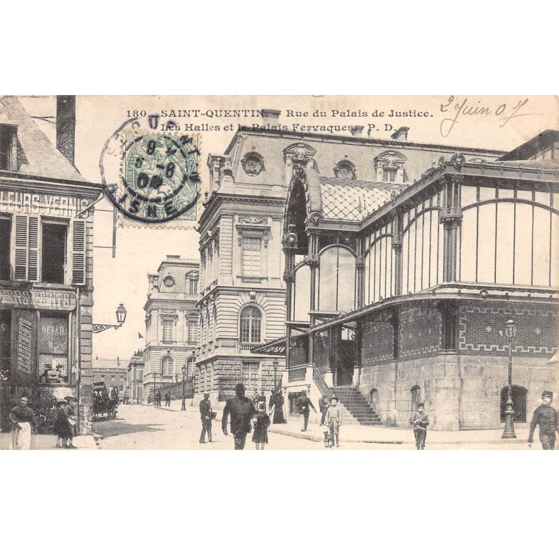 SAINT QUENTIN - Rue du Palais de Justice - Les Halles et le Palais Fervaques - très bon état