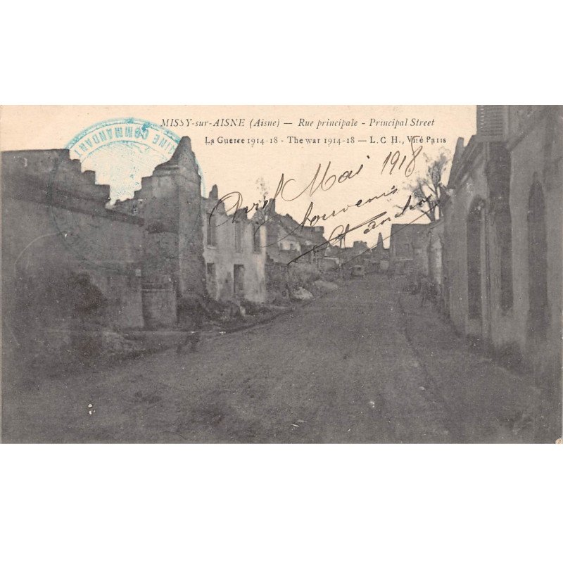 MISSY SUR AISNE - Rue Principale - La Guerre 1914 18 - très bon état