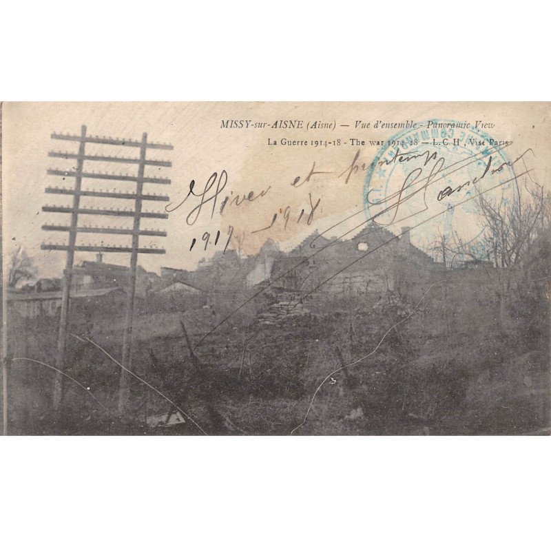MISSY SUR AISNE - Vue d'ensemble - La Guerre 1914 18 - très bon état