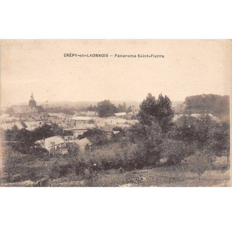 CREPY EN LAONNOIS - Panorama Saint Pierre - très bon état