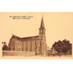 NEUILLY LE REAL - Eglise, Place et Monument - très bon état
