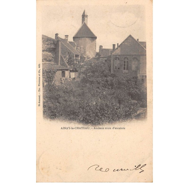 AINAY LE CHATEAU - Anciens Murs d'enceinte - très bon état