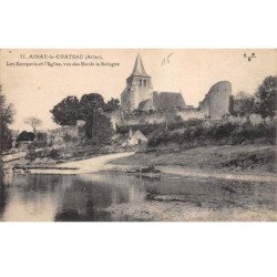 AINAY LE CHATEAU - Les Remparts et l'Eglise - très bon état