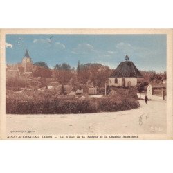 AINAY LE CHATEAU - La Vallée de la Sologne et la Chapelle Saint Roch - très bon état