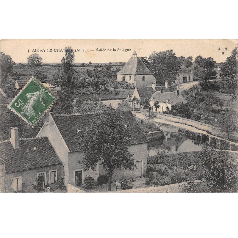 AINAY LE CHATEAU - Vallée de la Sologne - très bon état
