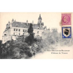 SAINT BONNET DE ROCHEFORT - Château de Veauce - très bon état