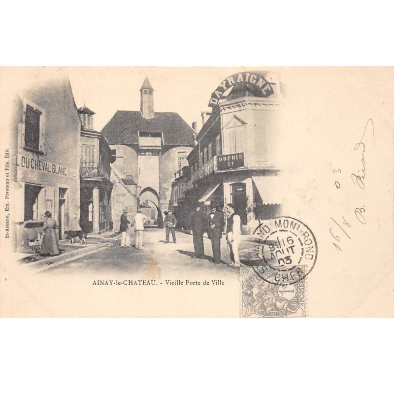 AINAY LE CHATEAU - Vieille Porte de Ville - très bon état