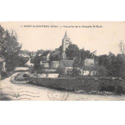 AINAY LE CHATEAU - Vue prise de la Chapelle Saint Roch - très bon état