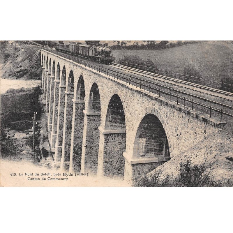 Le Pont du Soleil, près Hyds - Canton de Commentry - très bon état