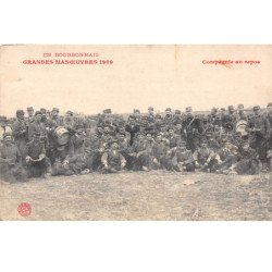 En Bourbonnais - Grandes Manoeuvres 1909 - Compagnie au repos - très bon état