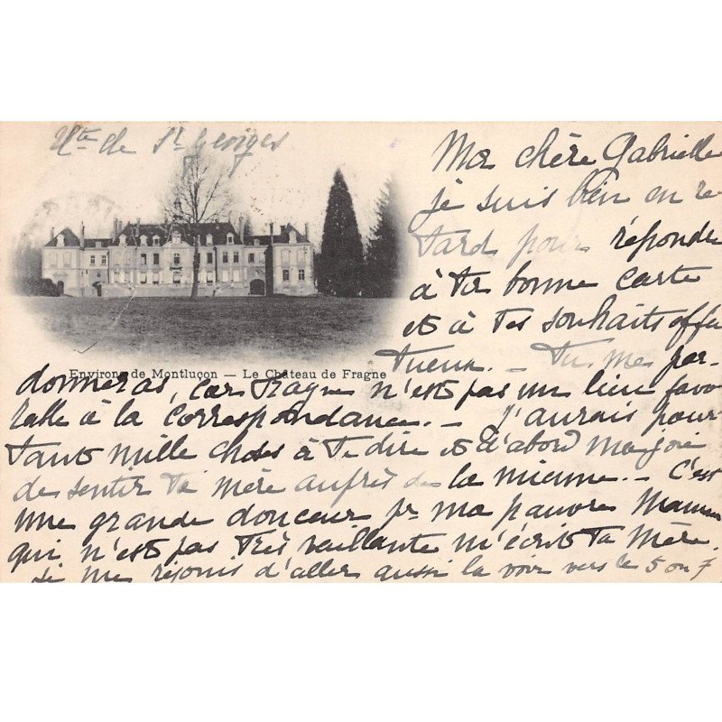 Environs de Montluçon - Le Château de FRAGNE - très bon état